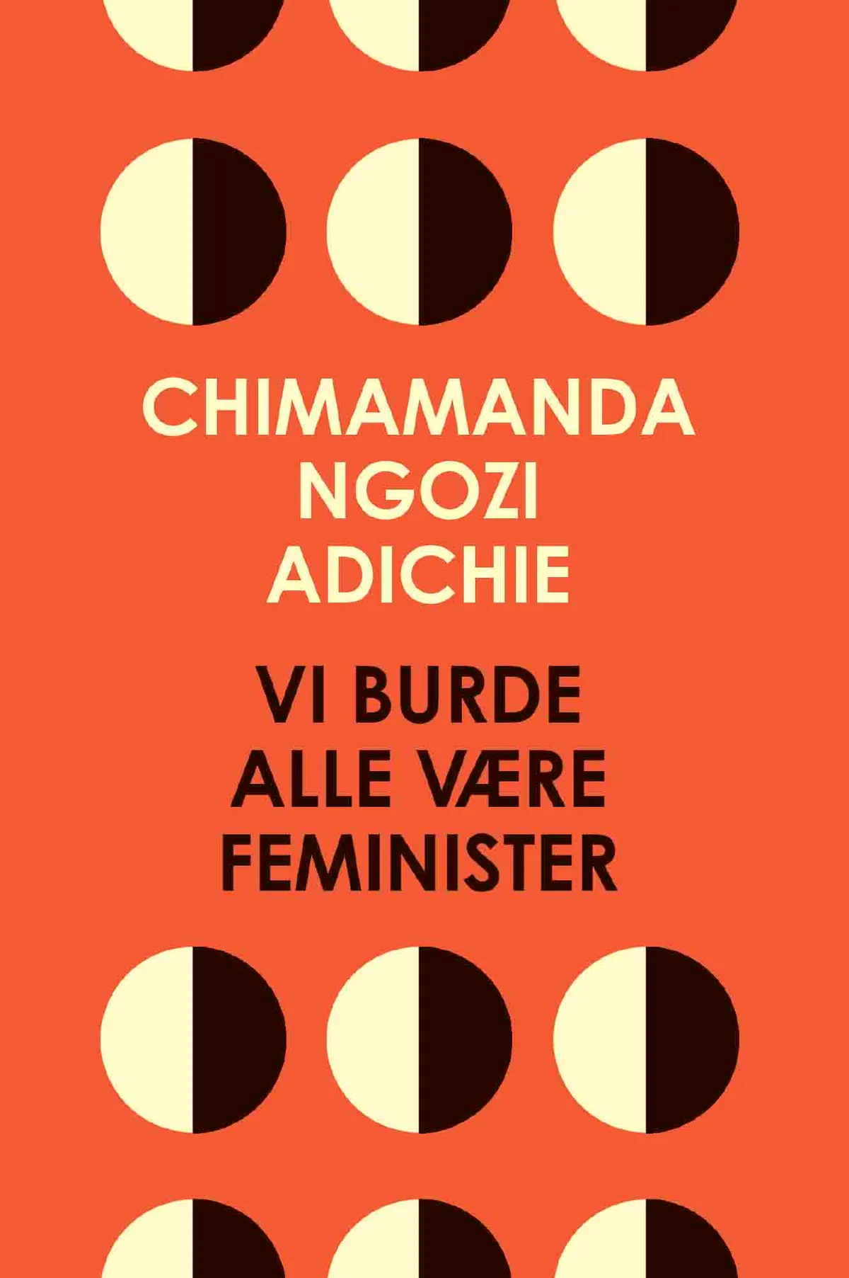 VI BURDE ALLE VÆRE FEMINISTER